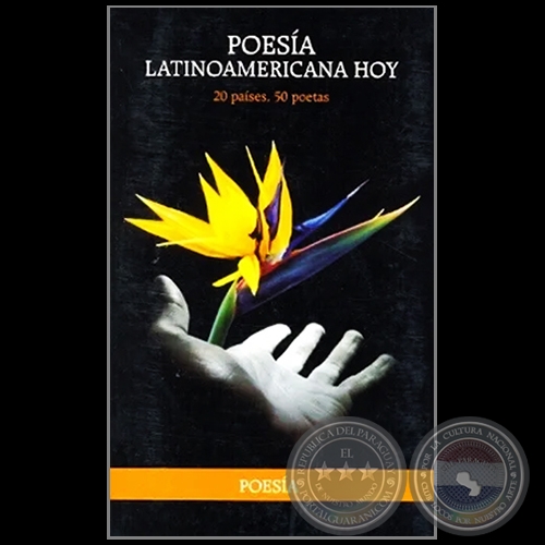 POESÍA LATINOAMERICANA HOY - 20 países, 50 poetas - Año 2011